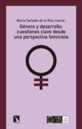 género y desarrollo: cuestiones clave desde una perspectiva-marta carballo de la riva-9788490973363 género y desarrollo: cuestiones clave desde una perspectiva-marta carballo de la riva-9788490973363
