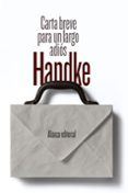 carta breve para un largo adios-peter handke-9788491046363 carta breve para un largo adios-peter handke-9788491046363