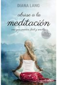 abrirse a la meditación-diana lang-9788491111863 abrirse a la meditación-diana lang-9788491111863