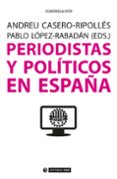 periodistas y políticos en españa-9788491165163 periodistas y políticos en españa-9788491165163