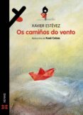 Descargar Ebook rapidshare OS CAMIÑOS DO VENTO (Spanish Edition) de XAVIER ESTÉVEZ 9788491216063 