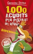 1.000 acudits per pixar-se de riure-geronimo stilton-9788491375463 1.000 acudits per pixar-se de riure-geronimo stilton-9788491375463