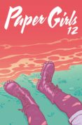 paper girls nº 12 (ebook)-9788491466963 paper girls nº 12 (ebook)-9788491466963