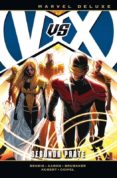 los vengadores vs. la patrulla-x: segunda parte-jonathan hickman-matt fraction-9788491670063 los vengadores vs. la patrulla-x: segunda parte-jonathan hickman-matt fraction-9788491670063