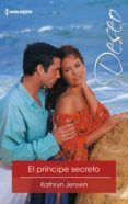 el príncipe secreto (ebook)-kathryn jensen-9788491700463 el príncipe secreto (ebook)-kathryn jensen-9788491700463