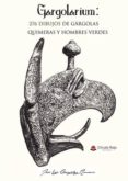 gargolarium: 276 dibujos de gargolas, quimeras y hombres verdes (ebook)-9788491756163 gargolarium: 276 dibujos de gargolas, quimeras y hombres verdes (ebook)-9788491756163