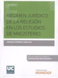 regimen juridico de la religion en los estudios de magisterio-9788491970163 regimen juridico de la religion en los estudios de magisterio-9788491970163