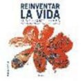 reinventar la vida-9788492491063 reinventar la vida-9788492491063