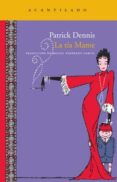 la tia mame (2ª ed.)-patrick dennis-9788492649563 la tia mame (2ª ed.)-patrick dennis-9788492649563