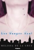 los sangre azul-melissa de la cruz-9788492678563 los sangre azul-melissa de la cruz-9788492678563