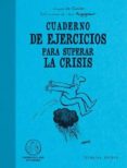 cuaderno de ejercicios para superar la crisis-jacques de coulon-9788492716463 cuaderno de ejercicios para superar la crisis-jacques de coulon-9788492716463