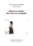 historia y estética del videoarte en españa (ebook)-ana maria sedeño valdellos-9788492860463 historia y estética del videoarte en españa (ebook)-ana maria sedeño valdellos-9788492860463