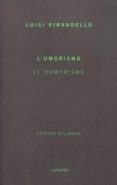 el humorismo-luigi pirandello-9788493438463 el humorismo-luigi pirandello-9788493438463