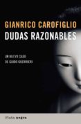 dudas razonables (serie guido guerreri 3)-gianrico carofiglio-9788493618063 dudas razonables (serie guido guerreri 3)-gianrico carofiglio-9788493618063