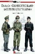 division grossdeutschland: la elite del ejercito aleman-carlos jurado caballero-9788493651763 division grossdeutschland: la elite del ejercito aleman-carlos jurado caballero-9788493651763