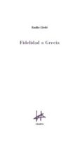 fidelidad a grecia-emilio lledo-9788493856663 fidelidad a grecia-emilio lledo-9788493856663