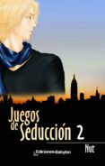 juegos de seducción 2 (ebook)-9788493920463 juegos de seducción 2 (ebook)-9788493920463