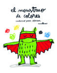 el monstruo de colores (cuaderno para colorear)-ana llenas-9788493987763 el monstruo de colores (cuaderno para colorear)-ana llenas-9788493987763