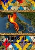 pirro ii. el resurgir del fenix-luis fernando angel cuervo-9788494062063 pirro ii. el resurgir del fenix-luis fernando angel cuervo-9788494062063