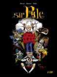 sir pyle (ed. integral)-ruben del rincon-jose luis munuera-9788494291463 sir pyle (ed. integral)-ruben del rincon-jose luis munuera-9788494291463