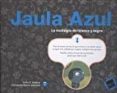 jaula azul-rafael r. valverde-9788494361463 jaula azul-rafael r. valverde-9788494361463