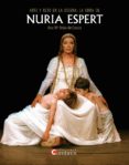 arte y reto en la escena: la obra de nuria espert-ana mª arias de cossio-9788494371363 arte y reto en la escena: la obra de nuria espert-ana mª arias de cossio-9788494371363