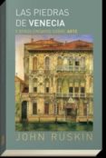 las piedras de venecia y otros ensayos sobre arte-john ruskin-9788494513763 las piedras de venecia y otros ensayos sobre arte-john ruskin-9788494513763