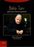 béla tarr ¿qué hiciste mientras esperabas?-mariel manrique-9788494542763 béla tarr ¿qué hiciste mientras esperabas?-mariel manrique-9788494542763