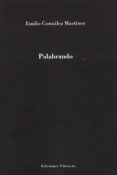 palabreando-emilio gonzalez martinez-9788494621963 palabreando-emilio gonzalez martinez-9788494621963