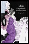 indiana, o las pasiones de madame delmare-george sand-9788494687563 indiana, o las pasiones de madame delmare-george sand-9788494687563