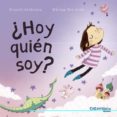 ¿hoy quien soy?-ricardo alcantara-9788494820663 ¿hoy quien soy?-ricardo alcantara-9788494820663