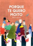 porque te quero moito-milja praagman-9788494861963 porque te quero moito-milja praagman-9788494861963
