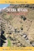 sierra nevada. 30 itinerarios-carlos fernandez calvo-9788495368263 sierra nevada. 30 itinerarios-carlos fernandez calvo-9788495368263