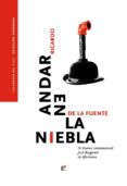 andar en la niebla-ricardo de la fuente-9788495430663 andar en la niebla-ricardo de la fuente-9788495430663