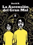 la ascension del gran mal nº 5-david b.-9788495634863 la ascension del gran mal nº 5-david b.-9788495634863