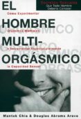 hombre multiorgásmico, el (e-book) (ebook)-mantak chia-douglas abrams-9788495973863 hombre multiorgásmico, el (e-book) (ebook)-mantak chia-douglas abrams-9788495973863