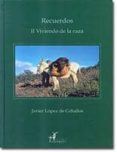 recuerdos ii: viviendo la caza-javier lopez de ceballos-9788496265363 recuerdos ii: viviendo la caza-javier lopez de ceballos-9788496265363