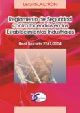 reglamento de seguridad contra incendios en los establecimientos industriales (real decreto 2267/2004)-9788496300163 reglamento de seguridad contra incendios en los establecimientos industriales (real decreto 2267/2004)-9788496300163