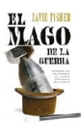 el mago de la guerra-david fisher-9788496710863 el mago de la guerra-david fisher-9788496710863