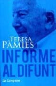 informe al difunt-teresa pamies-9788496735163 informe al difunt-teresa pamies-9788496735163
