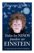 todos los niños pueden ser einstein: un metodo eficaz para motiva r la inteligencia (2ª ed.)-fernando alberca de castro-9788496947863 todos los niños pueden ser einstein: un metodo eficaz para motiva r la inteligencia (2ª ed.)-fernando alberca de castro-9788496947863
