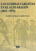 las guerras carlistas en el alto aragon (1833-1875)-9788496972063 las guerras carlistas en el alto aragon (1833-1875)-9788496972063