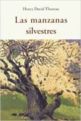 las manzanas silvestres-henry david thoreau-9788497168663 las manzanas silvestres-henry david thoreau-9788497168663