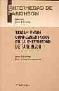enfermedad de parkinson: tratamientos complementarios en la enfer medad de parkinson-jaime kulisvsky-eliana roldan gerschcovich-9788497510363 enfermedad de parkinson: tratamientos complementarios en la enfer medad de parkinson-jaime kulisvsky-eliana roldan gerschcovich-9788497510363
