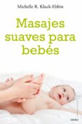 masajes suaves para bebes-9788497545563 masajes suaves para bebes-9788497545563