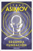 segunda fundacion-isaac asimov-9788497596763 segunda fundacion-isaac asimov-9788497596763
