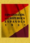 constitucion de la republica española, 1931 (ed. facsimil)-9788497616263 constitucion de la republica española, 1931 (ed. facsimil)-9788497616263