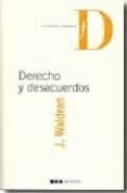 derecho y desacuerdos-jeremy waldron-9788497682763 derecho y desacuerdos-jeremy waldron-9788497682763