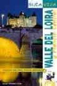 valle del loira y francia central (guia viva)-christine monot-9788497764063 valle del loira y francia central (guia viva)-christine monot-9788497764063