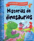 historias de dinosaurios: cuentos de 5 minutos-9788497867863 historias de dinosaurios: cuentos de 5 minutos-9788497867863